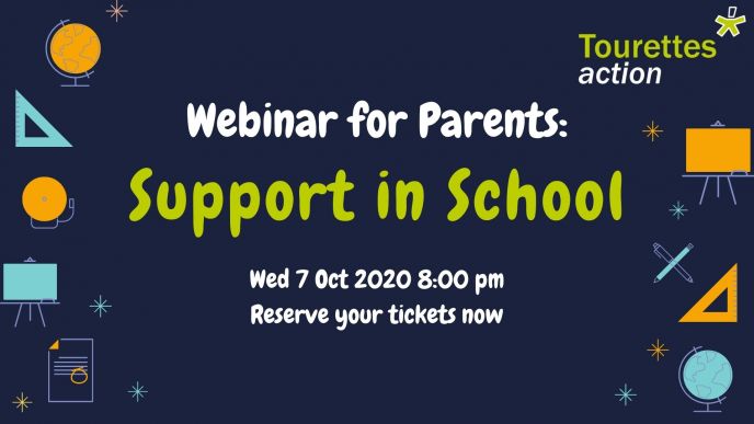 Tourettes Action Parent Webinar - Support in School