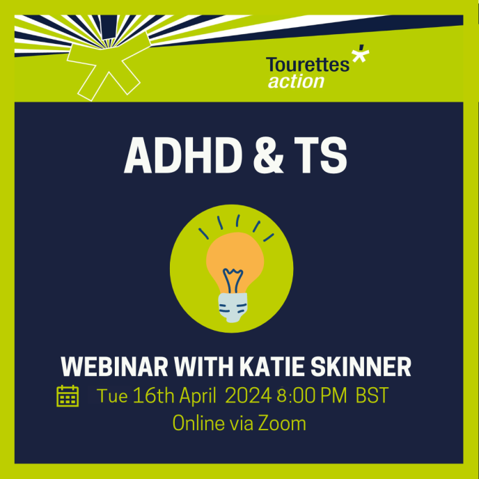 Webinar - ADHD and TS