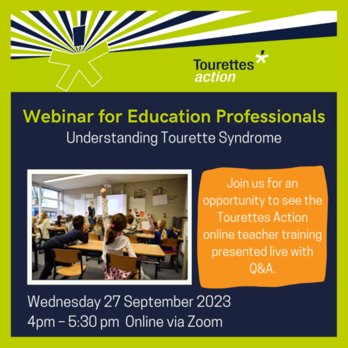 Webinar for Education Professionals - Understanding Tourette Syndrome