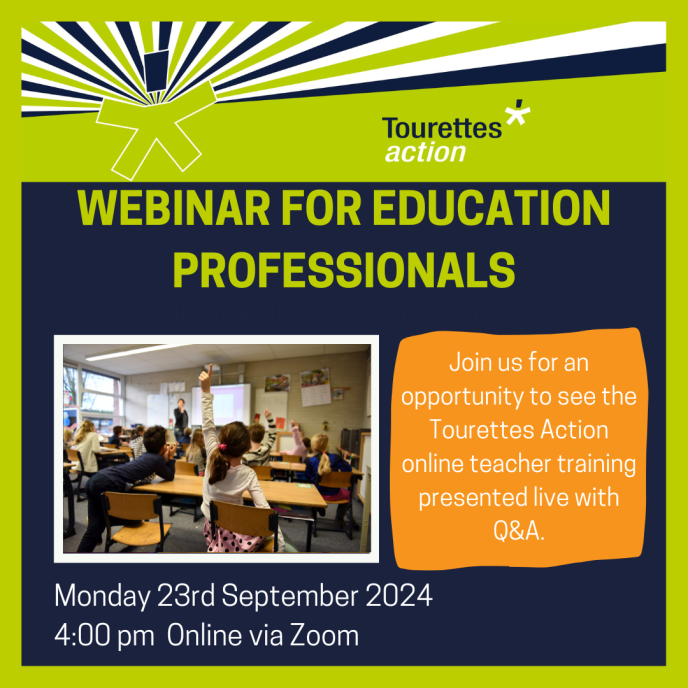 Webinar for Education Professionals - Understanding Tourette Syndrome